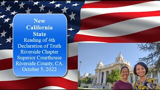 New California State - Reading of 4th Declaration of Truth - RIV Chapter - October 5, 2022