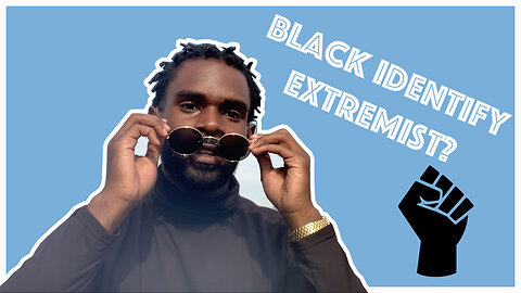 004: Black Identity Extremist?