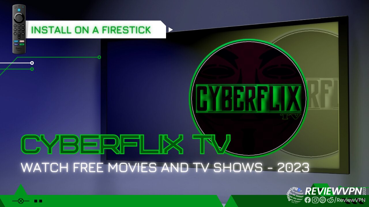Cyberflix TV Watch Free Movies and TV Shows! (Install on Firestick
