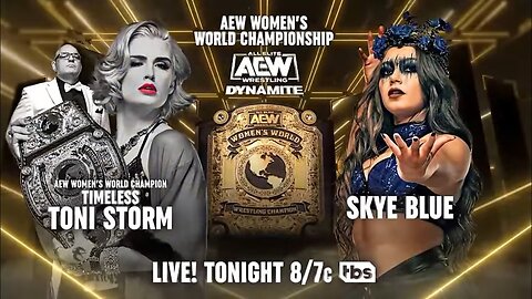 ''Timeless'' Toni Storm vs Evil Skye Blue AEW women's world title match