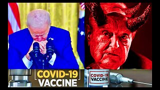 Covid Vaccine Lies Create Modern Day Holocaust As Joe Biden Embarrasses USA On World Stage - Soros