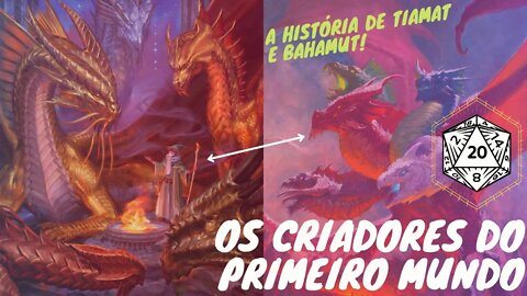 O PRIMEIRO MUNDO E OS SEUS CRIADORES! A HISTÓRIA DE BAHAMUT E TIAMAT.