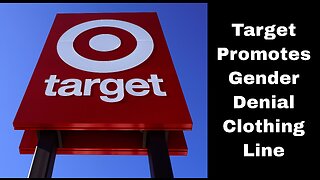 Target Promotes Biological Gender Denial Clothing Line