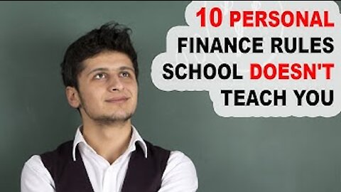 10 Personal Finance Rules School Doesn't Teach You