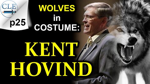 Wolves in Costume: Kent Hovind p25 | 10-30-22 [creationliberty.com]