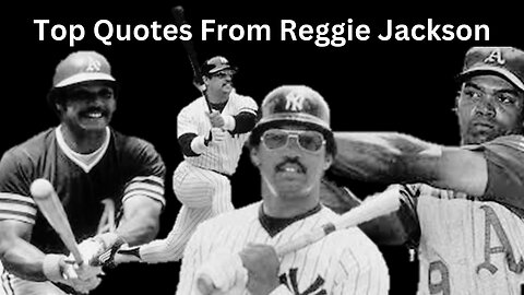 Reggie Jackson: The Art of Power and Baseball in His Words