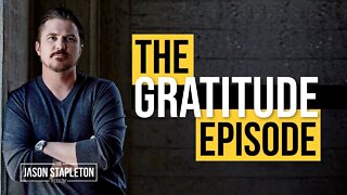 The Gratitude Episode