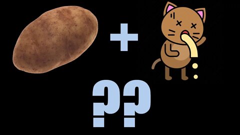 Cat puking potato - This is what you get on Art of the Roll