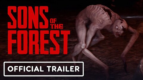 Sons of the Forest 1.0 - Trailer