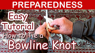 How to Tie a Bowline Knot - Easy Tutorial