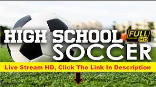 Cornerstone Christian vs Lake Ridge Academy High School Soccer Live Stream