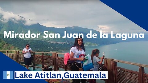 🇬🇹 Mirador Kaqasiiwaan - San Juan La Laguna, Sololá | Walking Tour | Lake Atitlan, Guatemala