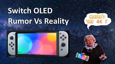 Switch OLED Rumor Vs Reality