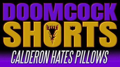 Doomcock Shorts | Calderon Hates Pillows