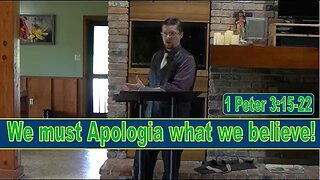 1st Peter: Pt 11 - Apologia