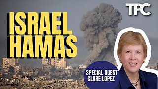 Biden Urges Israel To Not Eradicate Hamas | Clare Lopez (TPC #1,385)