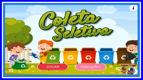 🔰Jogo Educativo de Saúde | Jogo: “COLETA SELETIVA” (LIXO RECICLÁVEL)| Games Educativos | 2022