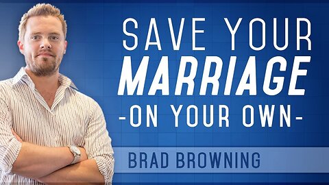 How to Save Your Marriage When Your Spouse Is Unwilling (NEW!)