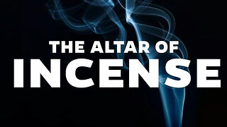 The Altar of Incense