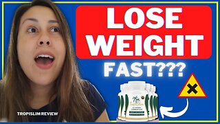 Tropislim Reviews ⛔️{HONEST}⛔️Tropi Slim - Tropislim Weight Loss Supplement - Caribbean Flush