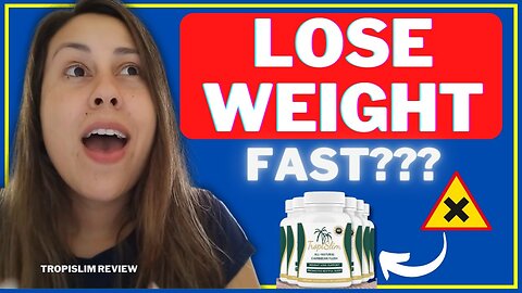 Tropislim Reviews ⛔️{HONEST}⛔️Tropi Slim - Tropislim Weight Loss Supplement - Caribbean Flush