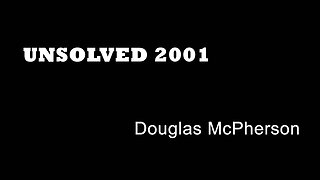 Unsolved 2002 - Douglas McPherson - London Murders - Pub Murders - Murder Acquittals - True Crime