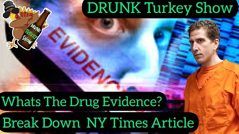 Kohberger: Whats The Drug Evidence, Breaking Down the NY Times Article #idaho4