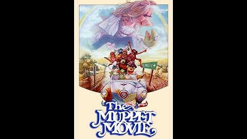 THE MUPPET MOVIE ~ Must watch