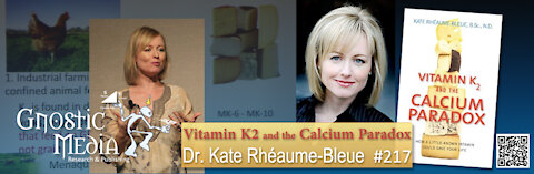 Dr. Kate Rhéaume-Bleue – “Vitamin K2 and the Calcium Paradox” – #217