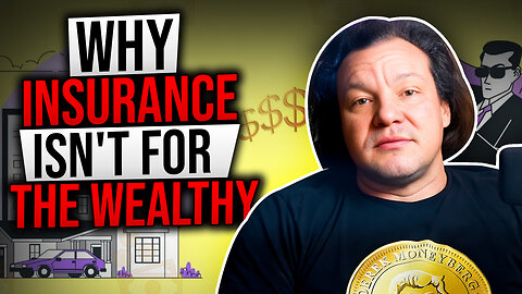Why Life Insurance & Health Insurance Are For Poor People