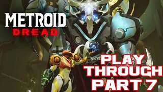 🎮👾🕹 Metroid Dread - Part 7 - Nintendo Switch Playthrough 🕹👾🎮 😎Benjamillion