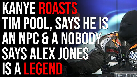 Kanye West ROASTS Tim Pool Calling Him An NPC, Says He Is A Nobody & Alex Jones Is A Legend