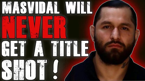 WHY Masvidal Will NEVER Get Title Shot !