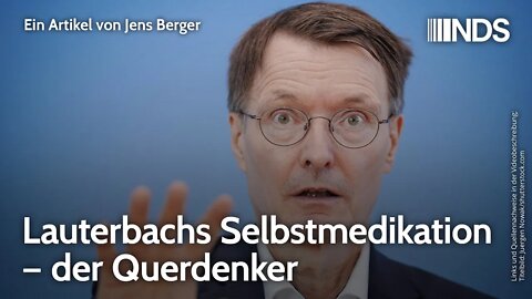 Lauterbachs Selbstmedikation – der Querdenker | Jens Berger | NDS-Podcast