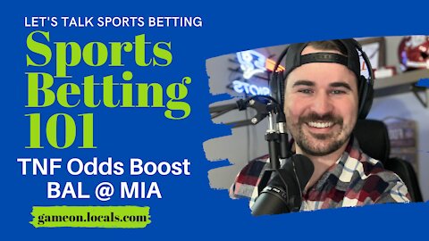 Sports Betting 101: Thursday Night Football Odds Booster Baltimore at Miami