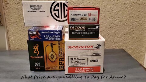 Ammo Shortage 2021! What I'm Willing to Pay for Ammo