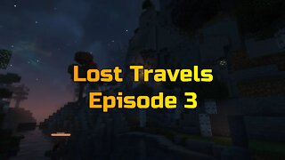 Minecraft: Lost Travels (Episode 3)