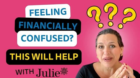 What to do if You're Feeling Financially Confused?