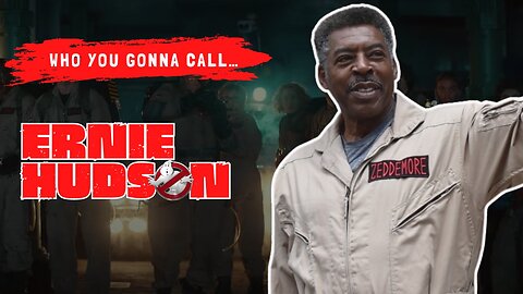 Ernie Hudson Interview | Ghostbusters OG Talks About Fatherhood, Faith and Acting