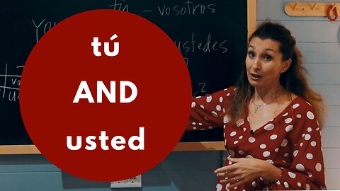 When to use TÚ and when USTED - And how your choice affects what you say
