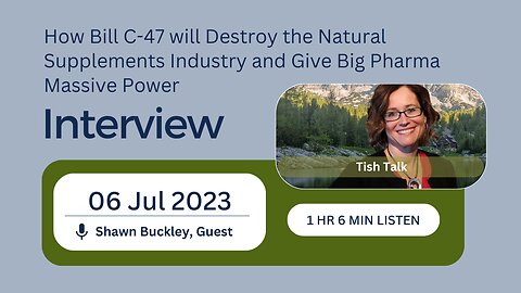 How Bill C-47 will destroy the Natural Supplements Industry