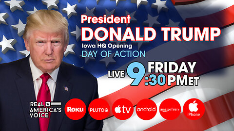 PRESIDENT TRUMP LIVE - DAY OF ACTION IOWA HEADQUARTERS OPENING