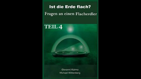 DAS FLACHE ERDE BUCH ZUM AUFWACHEN TEIL 4