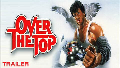 OVER THE TOP - OFFICIAL TRAILER - 1987