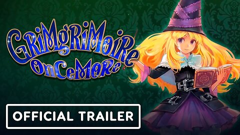 GrimGrimoire OnceMore - Official Launch Trailer