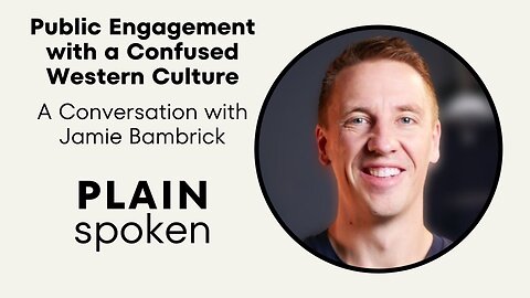 Public Engagement With a Confused Western Culture - A Conversation With Jamie Bambrick