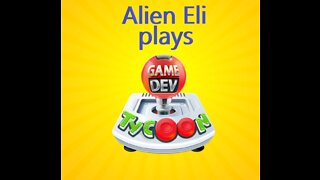 Alien Eli plays Game dev tycoon