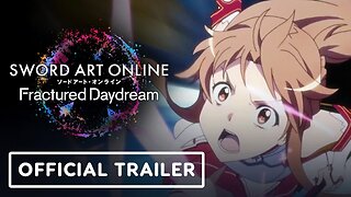 Sword Art Online: Fractured Daydream - Official Asuna Gameplay Trailer