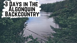3 Day Backcountry Camping Trip in the Great North