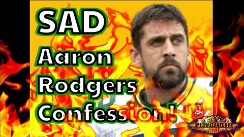 This Is A Very Evil Sin From Packers Aaron Rodgers